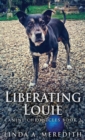 Liberating Louie : The Road To Rutland - Book