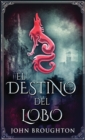 El Destino Del Lobo - Book