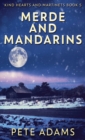 Merde And Mandarins - Book