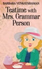 Teatime With Mrs. Grammar Person - Book