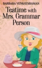 Teatime With Mrs. Grammar Person - Book