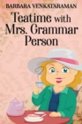Teatime With Mrs. Grammar Person - Book