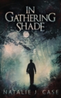 In Gathering Shade - Book