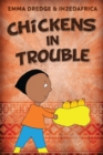 Chickens In Trouble - Book