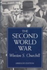 Second World War by Winston S. Churchill, Abridged : Reprint of Book Given to Donald Trump by Queen Elizabeth on June 3, 2019 - Book