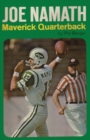 Joe Namath Maverick Quarterback - Book