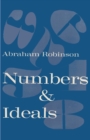 Numbers & Ideals : An Introduction to Some Basic Concepts of Algebra and Number Theory - Book