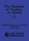 The Business of Trading in Stocks by B - Book