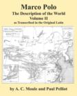 Marco Polo the Description of the World Volume 2 in Latin by A.C. Moule & Paul Pelliot - Book