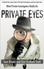 Private Eyes What Private Investigators Really Do - Book