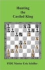 Hunting the Castled King - Book