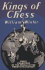 Kings of Chess Chess Championships of the Twentieth Century - Book