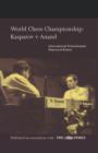 World Chess Championship : Kasparov V Anand - Book