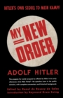 My New Order a Collection of Speeches by Adolph Hitler Volume One - Book
