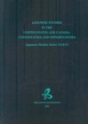 Japanese Studies in the United States and Canada : Continuities and Opportunities - Book