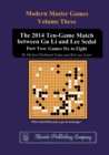 The 2014 Ten-Game Match Between Gu Li and Lee Sedol : Part Two: Games Six to Eight - Book