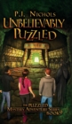 Unbelievably Puzzled (The Puzzled Mystery Adventure Series : Book 9) - Book