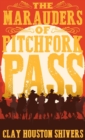 The Marauders Of Pitchfork Pass - Book