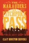 The Marauders Of Pitchfork Pass - Book