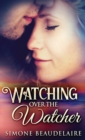 Watching Over The Watcher - Book