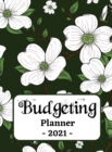Budgeting Planner 2021 : One Year Financial Planner and Bill Payments, Monthly & Weekly Expense Tracker, Savings and Bill Organizer Journal Notebook - Book