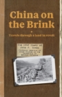 China on the Brink : Travels Through a Land in Revolt - Book