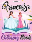 Princess Coloring Book for Kids : Enchanting Coloring Pages for Relaxation and Stress Relief - Book