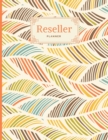 Reseller Planner : Online Reseller Planner and Organizer Income Expense Tracker Accounting Log For Resellers - Book