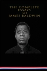 The Complete Essays of James Baldwin - Book