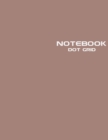 Dot Grid Paper Notebook : Stylish Modern Mocha Journal, 120 Dotted Pages 8.5 x 11 inches Large Paper - Softcover ( Style -2021 Color Trends Collection) - Minimalist - Excellent Gift Journal Sketchbook - Book