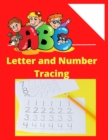 ABC Letter Tracing for Preschoolers : Tracing book for 3 year olds: Alphabets and Numbers - Book