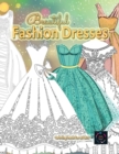 Beautiful fashion dresses coloring book for adults, beautiful dresses coloring book : Geometric pattern coloring books for adults - Book