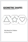 Geometric Shapes : Montessori geometric shapes book, bits of intelligence for baby and toddler, children's book, learning resources. - Book