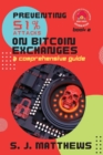 Preventing 51% Attacks on Bitcoin Exchanges : A Comprehensive Guide - Book