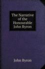 The Narrative of the Honourable John Byron - Book