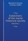 Collections of the Maine Historical Society Volume 1 - Book