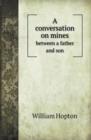 A Conversation on Mines Between a Father and Son - Book