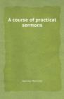 A Course of Practical Sermons - Book