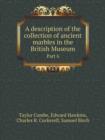 A Description of the Collection of Ancient Marbles in the British Museum Part 6 - Book