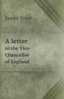 A Letter to the Vice-Chancellor of England - Book