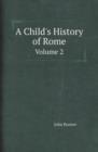 A Child's History of Rome Volume 2 - Book