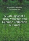 A Catalogue of a Truly Valuable and Genuine Collection of Prints - Book