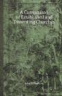 A Comparison of Established and Dissenting Churches - Book