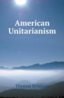 American Unitarianism - Book