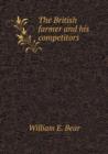 The British Farmer and His Competitors - Book