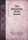 The Physiology of the Senses - Book