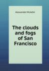 The Clouds and Fogs of San Francisco - Book