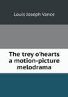 The Trey O'Hearts a Motion-Picture Melodrama - Book