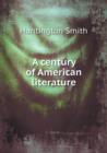 A Century of American Literature - Book