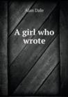 A Girl Who Wrote - Book